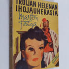 Marton Taiga : Troijan Helenan ihojauherasia : kertomus S... - pikkukuva 1