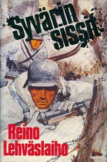 Reino Lehväslaiho - Syvärin sissit