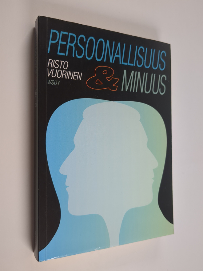 Risto Vuorinen : Persoonallisuus & minuus