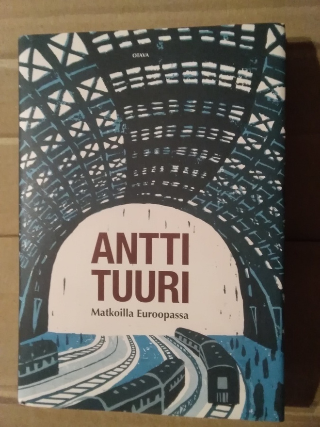 Antti Tuuri: Matkoilla Euroopassa