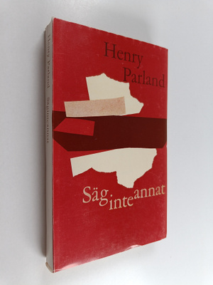 Henry Parland : Säginteannat : samlad prosa 2