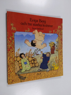 Irene Hedlund : Eviga berg och tre starka kvinnor