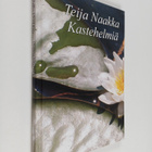 Teija Naakka : Kastehelmiä (signeerattu, tekijän omiste) - pikkukuva 1