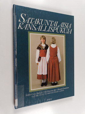 Sirkka-Liisa Hakala : Satakuntalaisia kansallispukuja