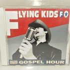 FLYING KIDS: GOSPEL HOUR  (mini-CD) - pikkukuva 1