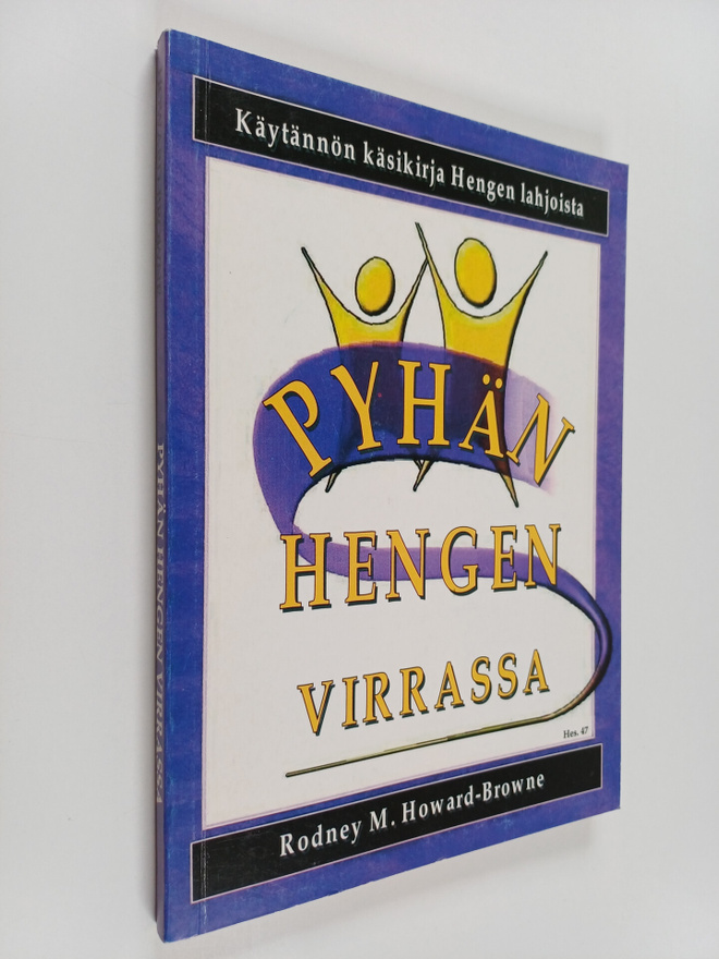 Rodney M. Howard-Browne : Pyhän Hengen virrassa : käytänn...