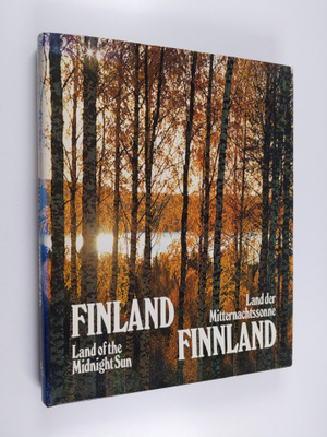 Finland : land of the midnight sun = Finnland : Land der ...