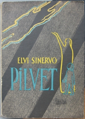 Elvi Sinervo: Pilvet, Tammi 1944. 120 s.