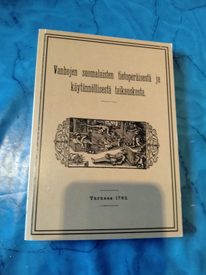 vanhojen suomalaisten tietoperästä ja taikauskosta