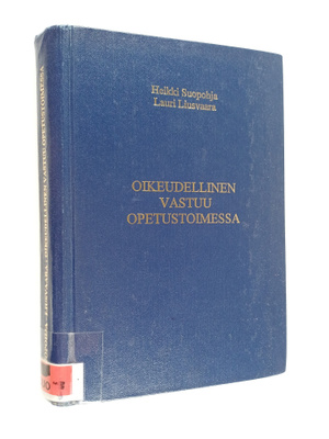 Heikki Suopohja : Oikeudellinen vastuu opetustoimessa