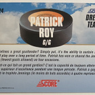 Patrick Roy 1993-94 Score Dream Team - pikkukuva 2
