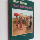 Inkeri Kilpinen : Vuosi idän silkkitiellä - pikkukuva 1