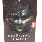 Heräilevät Jumalat (Sylvain Neuvel, kirja) - pikkukuva 2