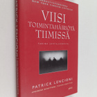 Patrick Lencioni : Viisi toimintahäiriötä tiimissä : Tari... - pikkukuva 1