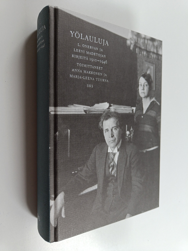 L. Onerva : Yölauluja : L. Onervan ja Leevi Madetojan kir...