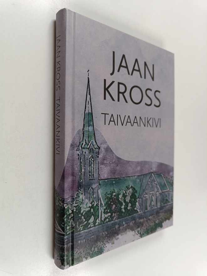 Jaan Kross : Taivaankivi