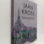 Jaan Kross : Taivaankivi - pikkukuva 1