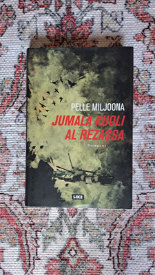 Pelle Miljoona - Jumala kuoli Al Rezassa