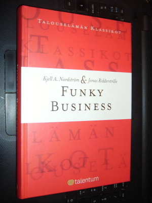 Nordström - Ridderstråle : FUNKY BUSINESS ( 1 p. 2006 )