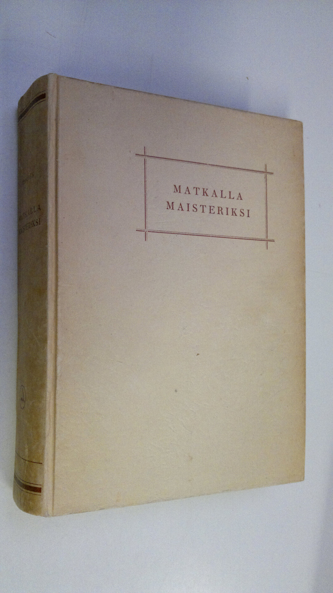 Inga Brogren : Matkalla maisteriksi