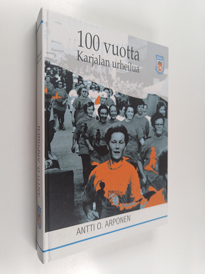 Antti O. Arponen : 100 vuotta Karjalan urheilua : SVUL:n ...