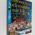Sanna Töringe : Citroner och rosmarin i mitt kök smaker f... - pikkukuva 1