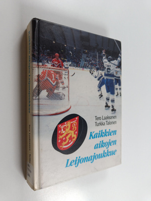 Tero Laaksonen : Kaikkien aikojen Leijonajoukkue
