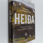 Steinunn Sigurdardottir : Heida : lammaspaimen maailman l... - pikkukuva 1