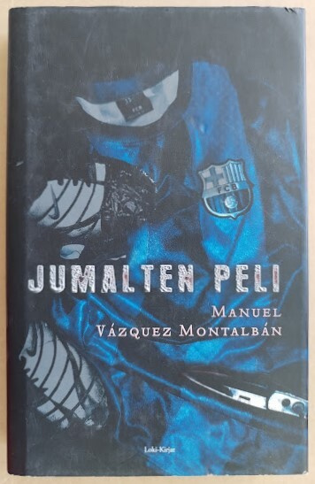 Manuel Vázquez Montalbán: Jumalten peli