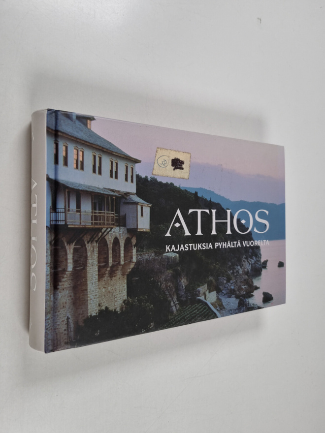 Mikko Oranen : Athos : kajastuksia Pyhältä Vuorelta