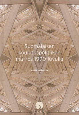 Raija Meriläinen (toim.): Suomalaisen koulutuspolitiikan mur