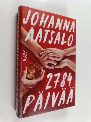 Johanna Aatsalo : 2784 päivää