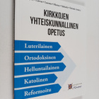 Kirkkojen yhteiskunnallinen opetus - Luterilainen. Ortodo... - pikkukuva 1