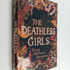 Kiran Millwood Hargrave : The deathless girls - pikkukuva 1