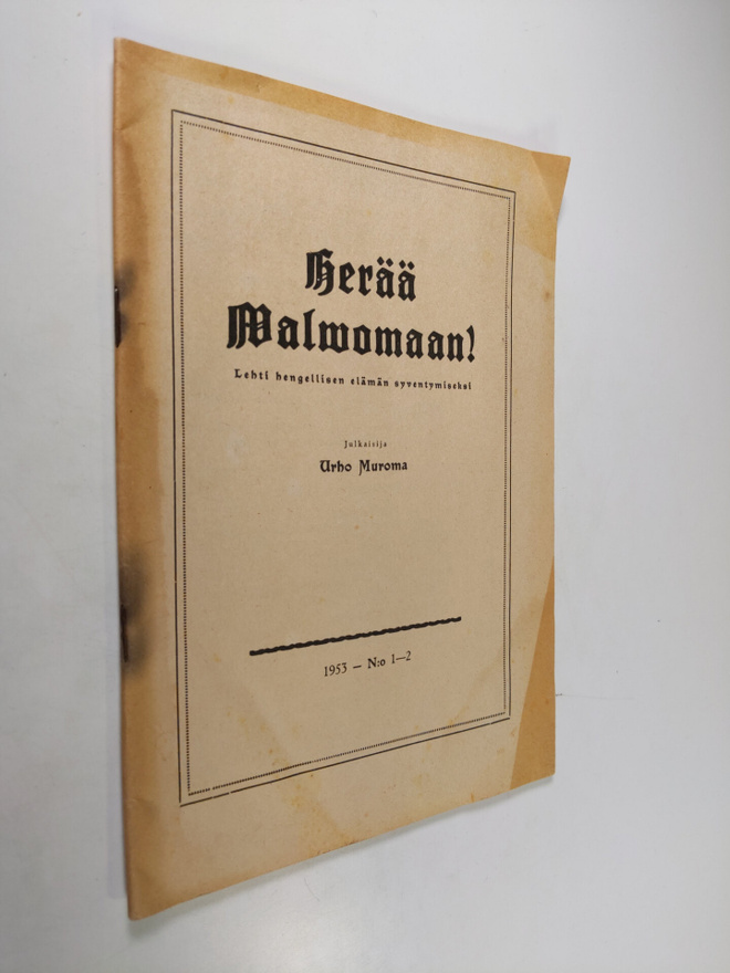 Urho Muroma : Herää valvomaan! n:o 1-2