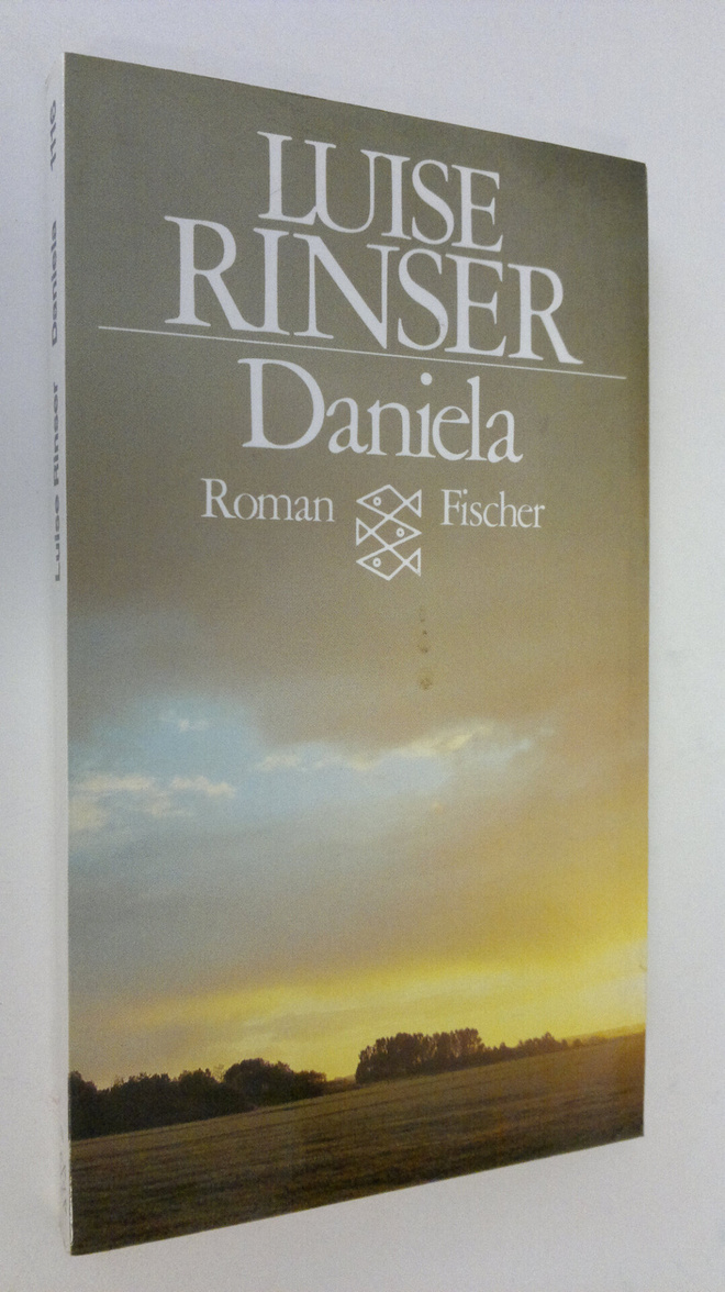 Luise Rinser : Daniela