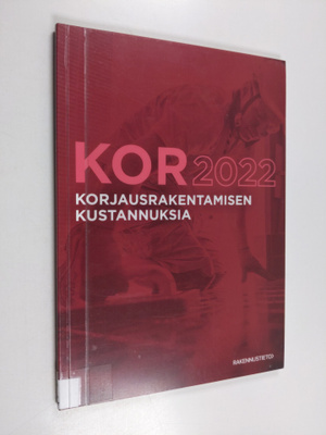 Christian Kivimäki ym. : Korjausrakentamisen kustannuksia...