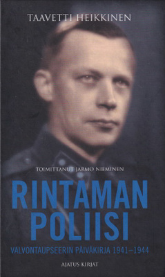 Taavetti Heikkinen: Rintaman poliisi