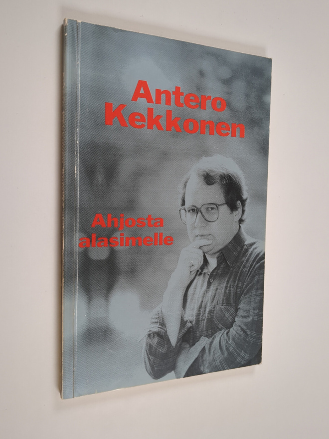 Antero Kekkonen : Ahjosta alasimelle