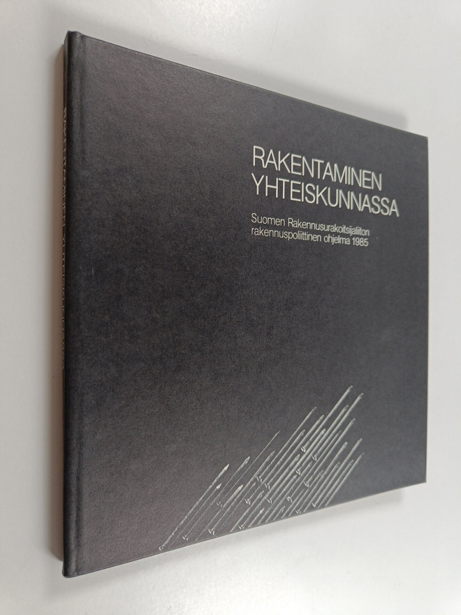Juha Salmi : Rakentaminen yhteiskunnassa : Suomen rakennu...