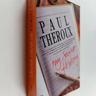 Paul Theroux : My Secret History - A Novel - pikkukuva 1