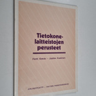 Pertti Ketola : Tietokonelaitteistojen perusteet - pikkukuva 1
