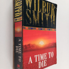 Wilbur Smith : A Time to Die - pikkukuva 1
