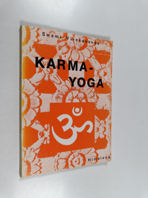 Swami Vivekananda : Karma-Yoga