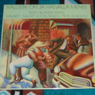 EERO KOIVISTOINEN ~ Kallista On Ja Halvalla Menee ~ LP *UUSI - pikkukuva 1