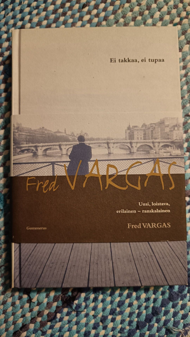 Fred Vargas Ei takkaa ei tupaa