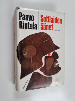 Paavo Rintala : Sotilaiden äänet - Kannaksen läpimurtotai...