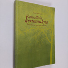 Leena Kirstinä : Kansallisia kertomuksia : suomalaisuus 1... - pikkukuva 1