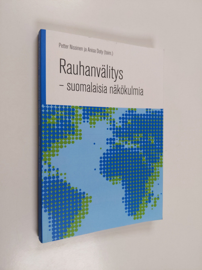 Rauhanvälitys : suomalaisia näkökulmia