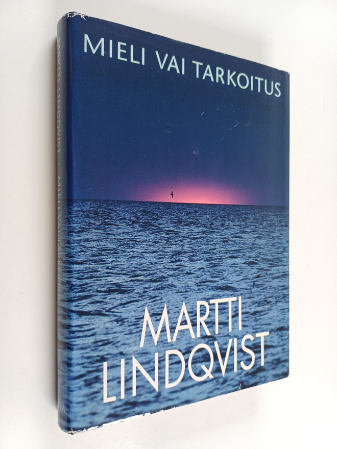 Martti Lindqvist : Mieli vai tarkoitus